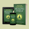 Imagine Your Body Healing Itself - E-Book